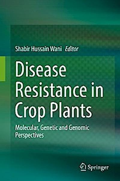 Disease Resistance in Crop Plants