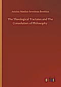 The Theological Tractates and The Consolation of P