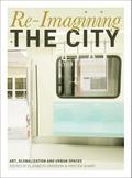 Re-Imagining the City