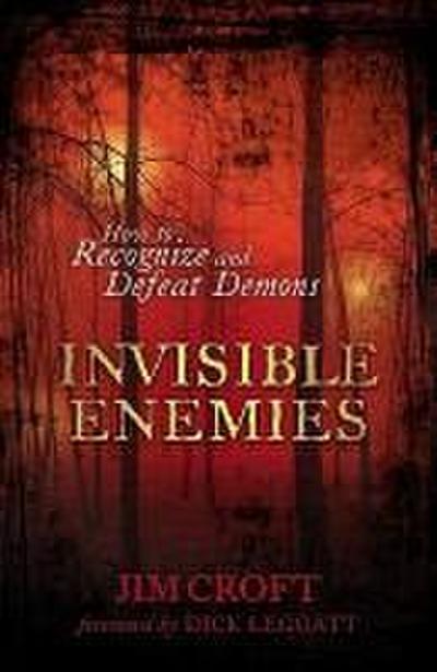 Invisible Enemies: How to Recognize and Defeat Demons