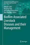 Biofilm Associated Livestock Diseases and their Management