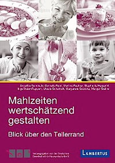 Mahlzeiten wertschätzend gestalten