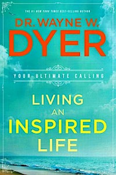 Living an Inspired Life