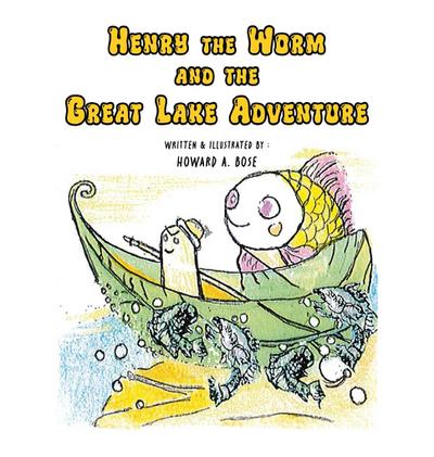 Henry the Worm and the Great Lake Adventure