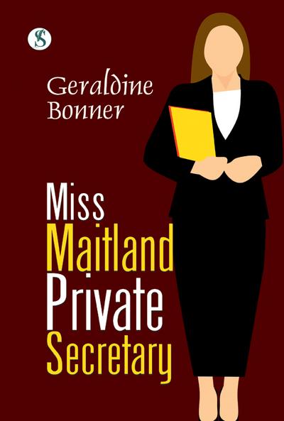 Miss Maitland Private Secretary