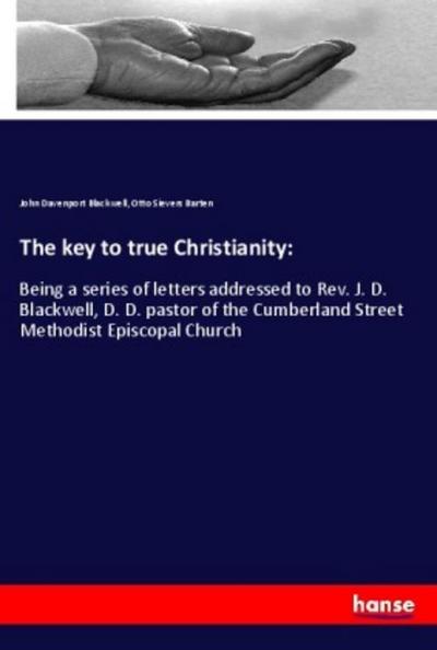 The key to true Christianity: