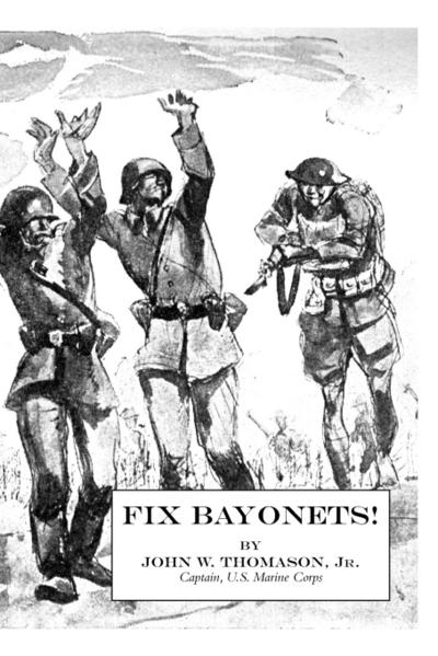 FIX BAYONETS!
