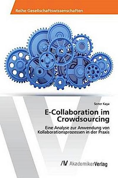 E-Collaboration im Crowdsourcing