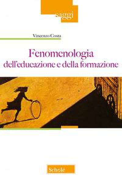 Fenomenologia dell’educazione e della formazione