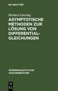 Asymptotische Methoden zur Lösung von Differentialgleichungen