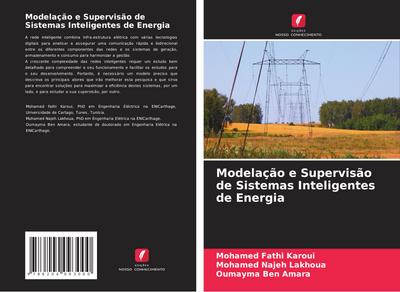 Modelação e Supervisão de Sistemas Inteligentes de Energia