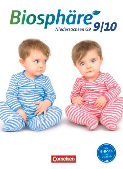 Biosphäre Sekundarstufe I 9./10. Schuljahr Schülerbuch. Niedersachsen G9