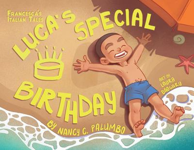 Luca’s Special Birthday