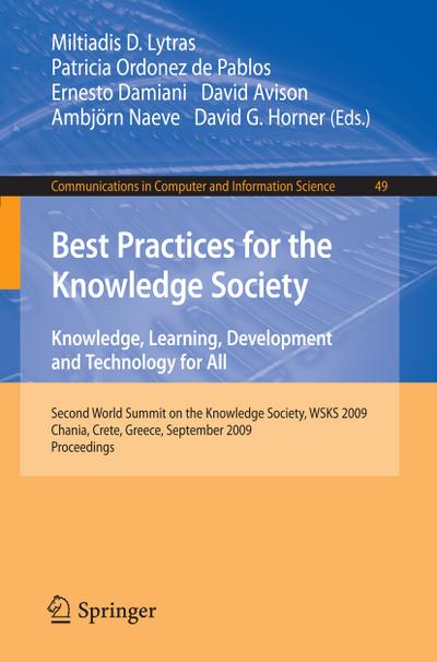 Best Practices for the Knowledge Society. Knowledge, Learning, Development and Technology for All