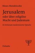 Jerusalem oder über religiöse Macht und Judentum