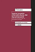 Alternativräume der Sprachdynamik