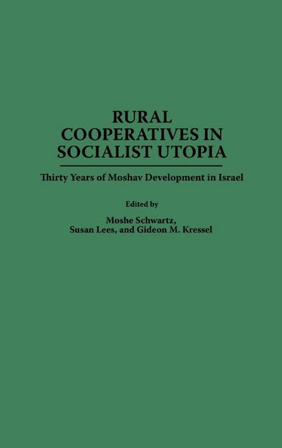 Rural Cooperatives in Socialist Utopia
