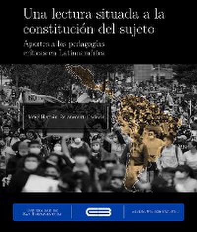 Una lectura situada a la constitución del sujeto.