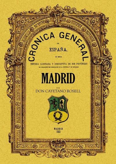 Crónica de la provincia de Madrid