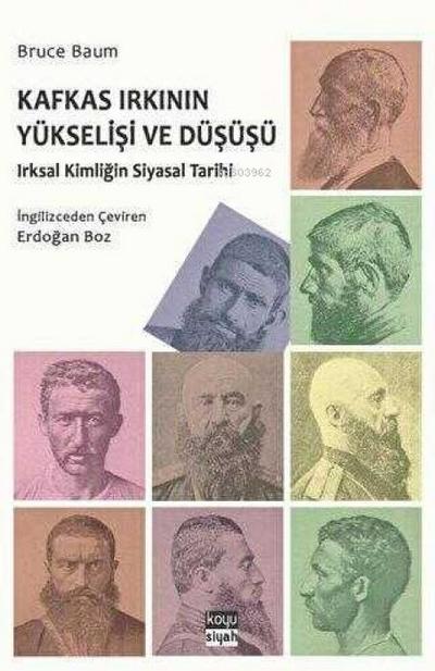Kafkas Irkinin Yükselisi ve Düsüsü