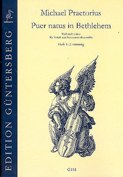 Puer natus in Bethlehem Band 1für 2 Stimmen oder Instrumente