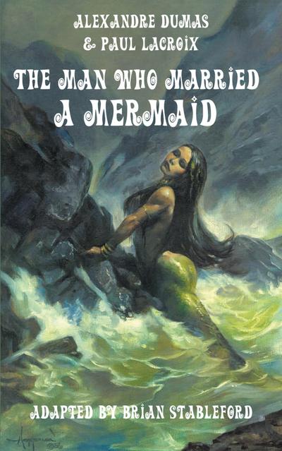 The Man Who Married a Mermaid