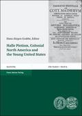 Halle Pietism, Colonial North America, and the You