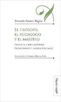 El filósofo, el psicagogo y el maestro