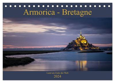 Armorica - Bretagne, Land am Ende der Welt (Tischkalender 2024 DIN A5 quer), CALVENDO Monatskalender