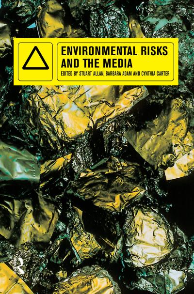 Environmental Risks and the Media