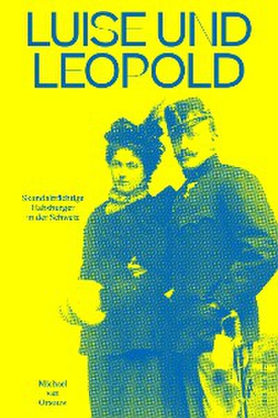 Luise und Leopold