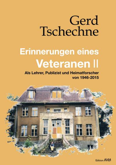 Erinnerungen eines Veteranen II