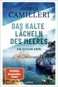Das kalte Lächeln des Meeres von Andrea Camilleri | Ebook