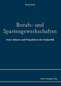 Berufs- und Spartengewerkschaften