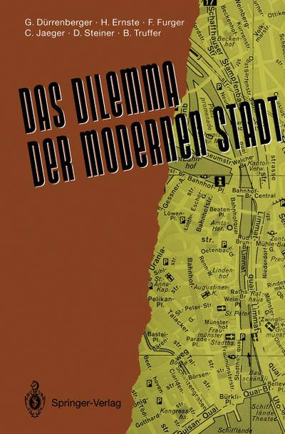 Das Dilemma der modernen Stadt
