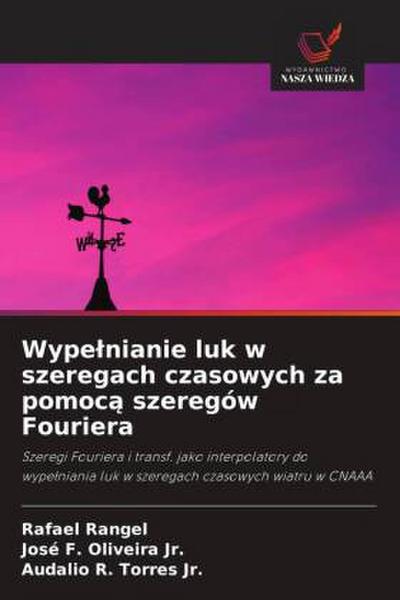 Wype¿nianie luk w szeregach czasowych za pomoc¿ szeregów Fouriera