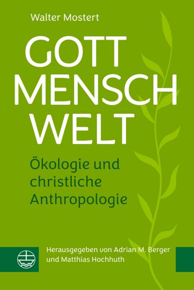 Gott - Mensch - Welt