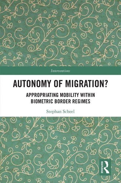 Autonomy of Migration?