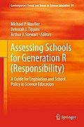 Assessing Schools for Generation R (Responsibility)