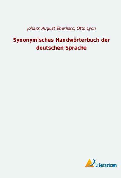 Synonymisches Handwörterbuch der deutschen Sprache