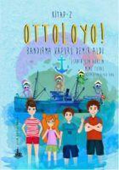 Ottoloyo 2 - Bandirma Vapuru Demir Aldi