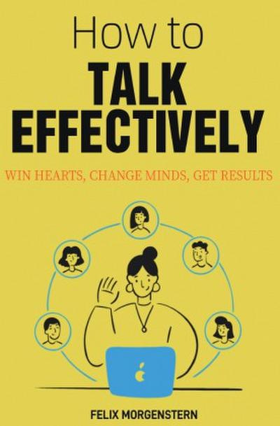 Wie man effektiv kommuniziert