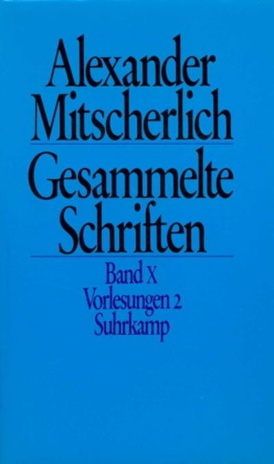 Gesammelte Schriften, 10 Bde. Vorlesungen. Tl.2
