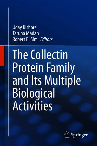 The Collectin Protein Family and Its Multiple Biological Activities