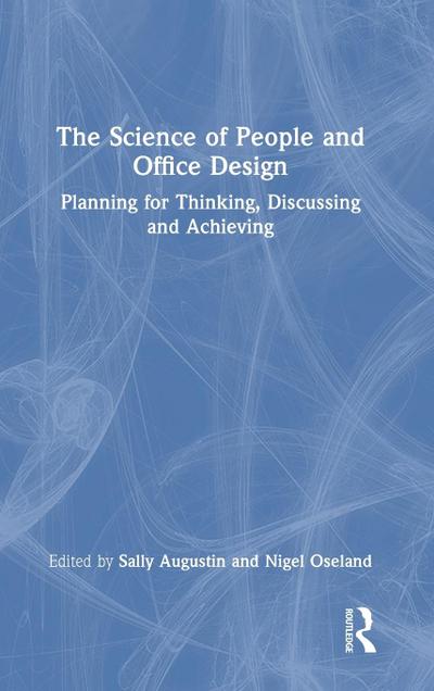 The Science of People and Office Design