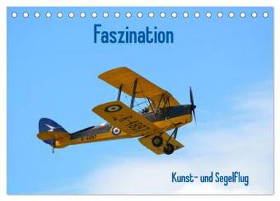 Faszination Kunst- und Segelflug (Tischkalender 2026 DIN A5 quer), CALVENDO Monatskalender