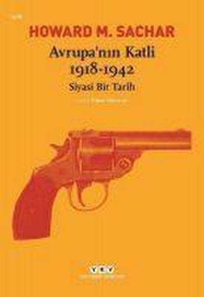 Avrupanin Katli 1918 -1942 Siyasi Bir Tarih