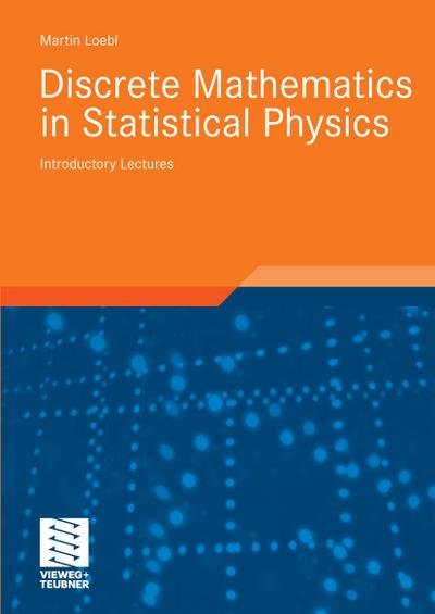 Discrete Mathematics in Statistical Physics