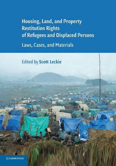 Housing and Property Restitution Rights of Refugees and Displaced             Persons