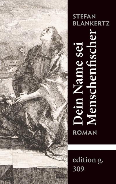 Dein Name sei Menschenfischer